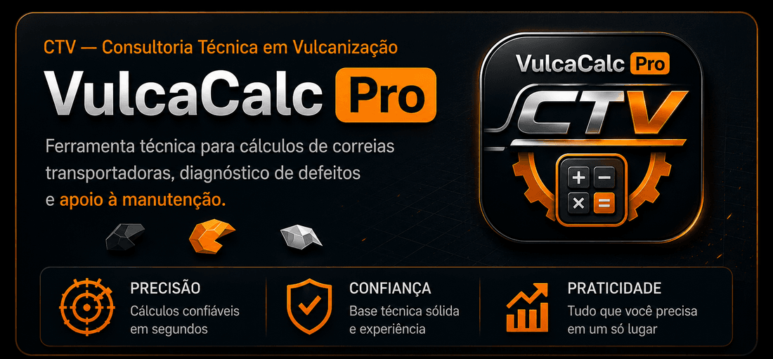VulcaCalc Pro — CTV Consultoria Técnica em Vulcanização. Ferramenta técnica para cálculos de correias transportadoras, diagnóstico de defeitos e apoio à manutenção.